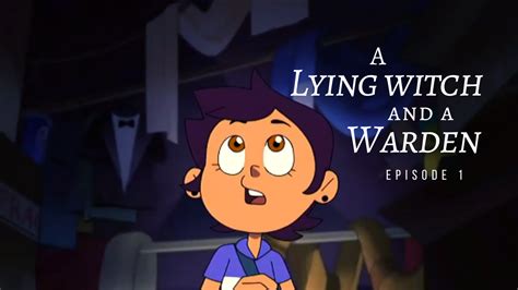 The Lying Witch and the Warden's Labyrinth of Lies: Navigating the Truth